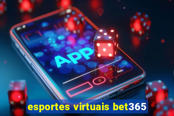 esportes virtuais bet365